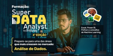 4ª Edição da Formação Super Data Analyst está com inscrições abertas na ProWay