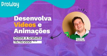 Evento Online Desenvolva Vídeos e Animações