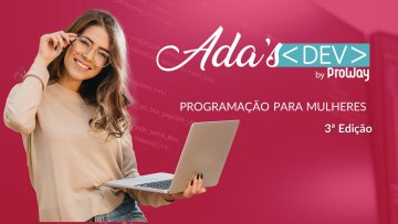 Inscrições abertas para o Ada\'s DEV 3ª Edição!