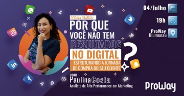 Por que você não tem resultados no digital? Estruturando a Jornada de Compra do seu Cliente