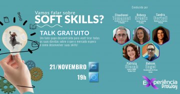 TALK GRATUITO: Vamos falar sobre SOFT SKILLS?