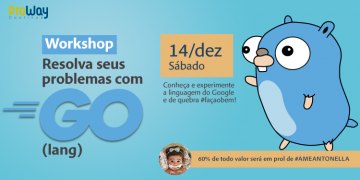 Workshop Resolva seus Problemas com GO (lang)