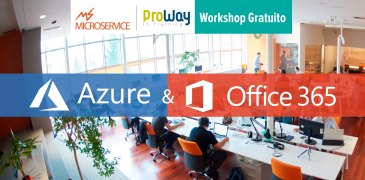 Workshop Gratuito Azure & Office 365