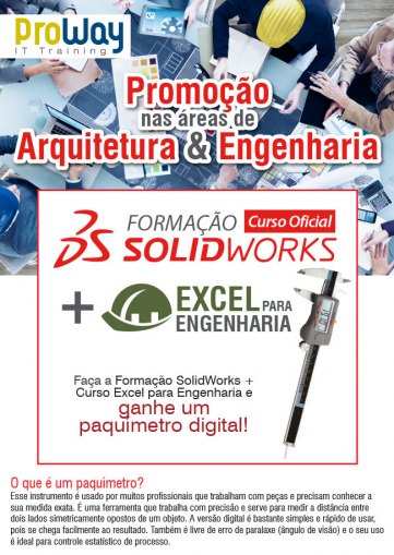 Promoção Excel para Engenharia + Formação SolidWorks = Paquímetro Digital