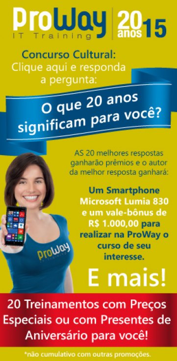 ProWay lança Concurso Cultural “O que 20 anos significam para você?”