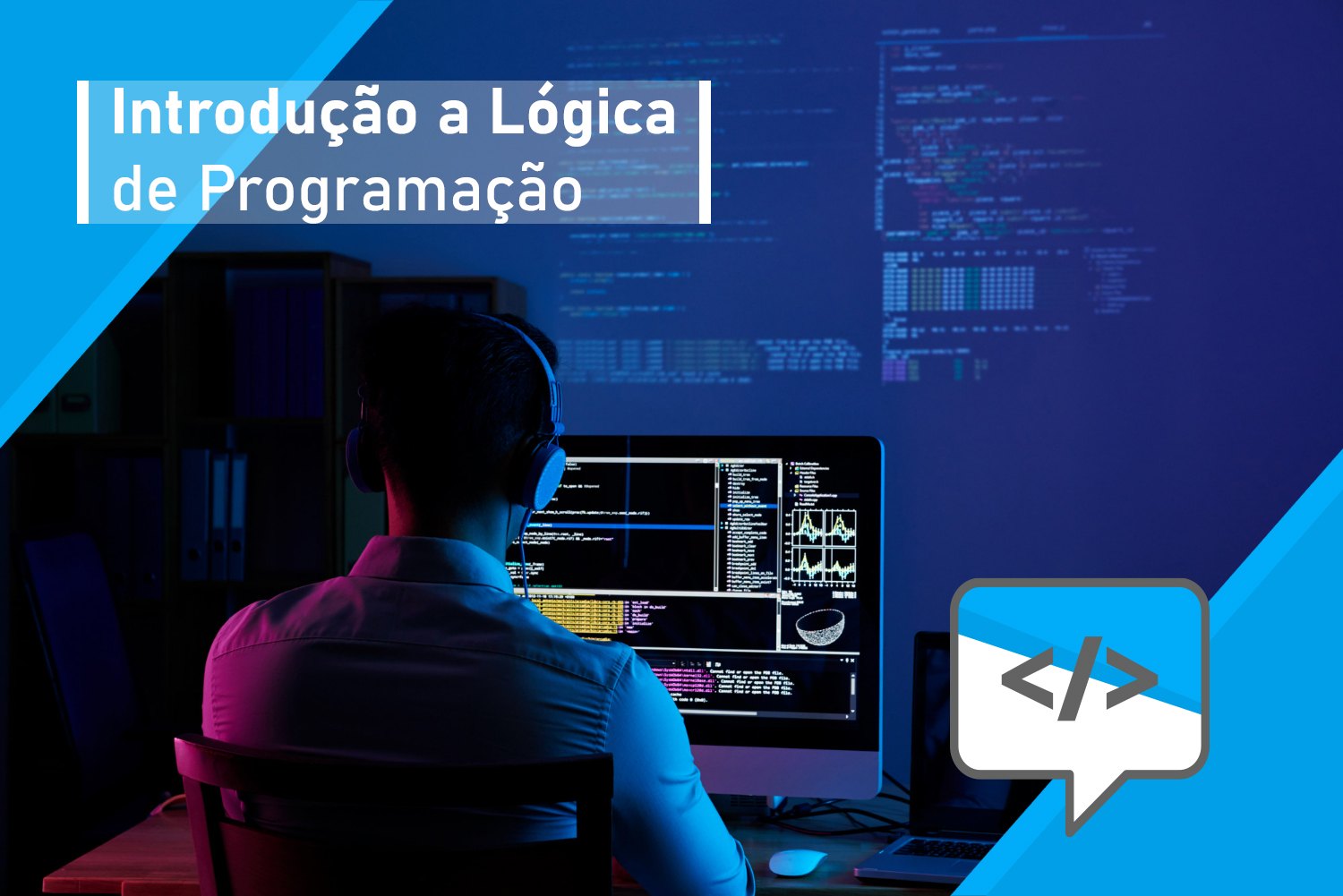 Lógica de Programação: o que é e por onde começar?