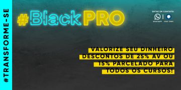 BlackPRO: até 25% OFF